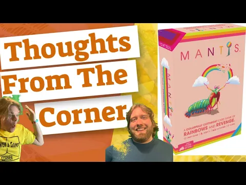Mantis Review - Thoughts From The Corner