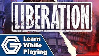 Liberation - Learn While Playing